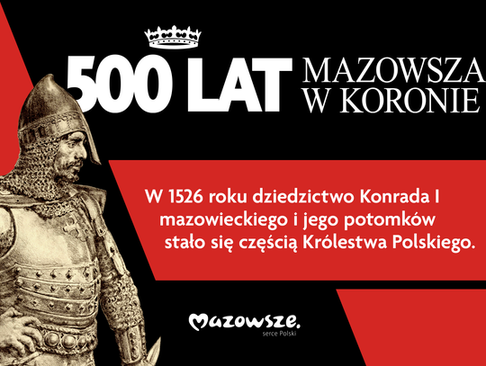 500 lat Mazowsza w Koronie