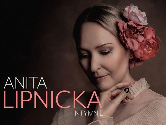 Anita Lipnicka Intymnie w Pruszkowie.