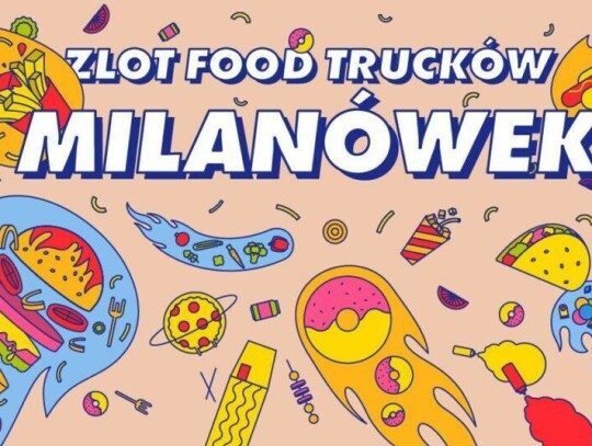 Food Trucki wracają do Milanówka