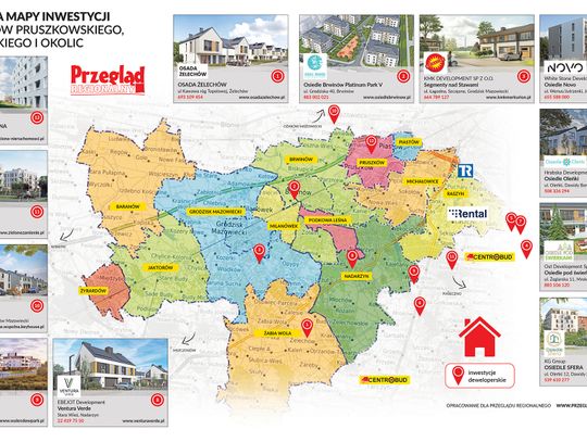 Mapa inwestycji deweloperskich powiatów grodziskiego, pruszkowskiego i okolic