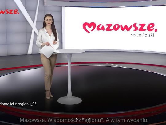 Mazowsze Wiadomości z regionu 05