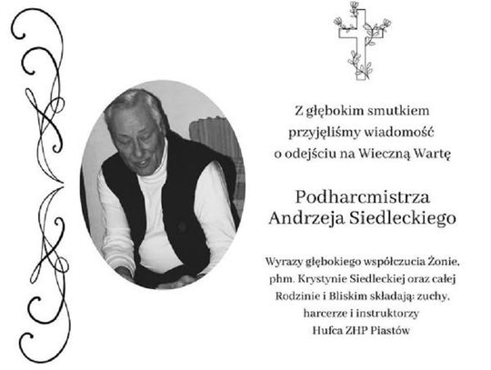 Piastów żegna Andrzeja Siedleckiego – zasłużonego mieszkańca i harcerza Piastów żegna Andrzeja Siedleckiego – zasłużonego mieszkańca i harcerza
