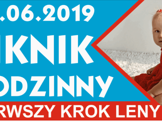 Piknik rodzinny "Pierwszy krok Leny"