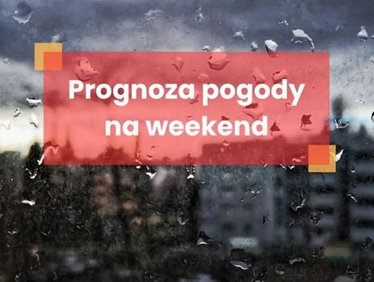 Pogoda na weekend dla Grodziska Mazowieckiego i Pruszkowa