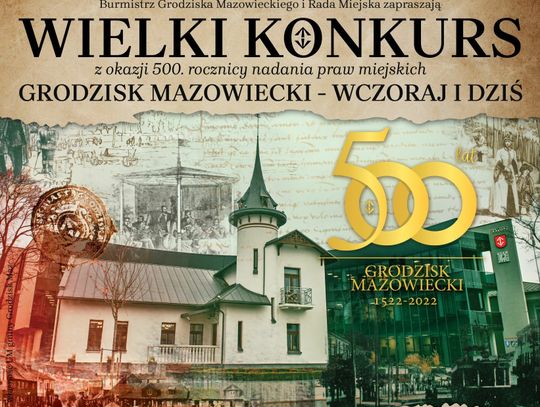 Wielki Konkurs z okazji 500. rocznicy nadania praw miejskich - Grodzisk Mazowiecki