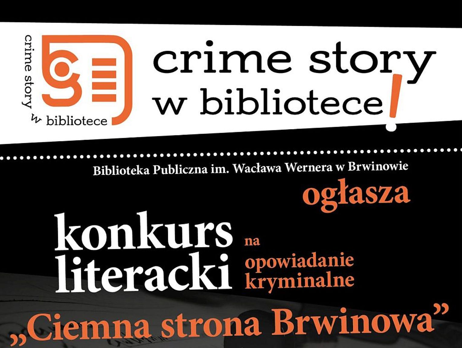 Rusza konkurs na opowiadanie kryminalne "Ciemna strona Brwinowa"
