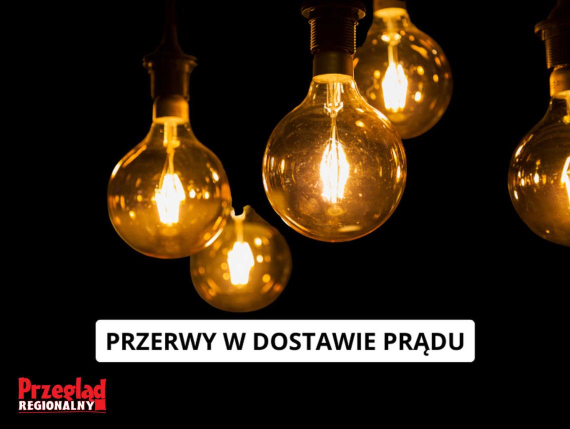 Gdzie i kiedy nie będzie prądu w powiecie pruszkowskim i grodziskim