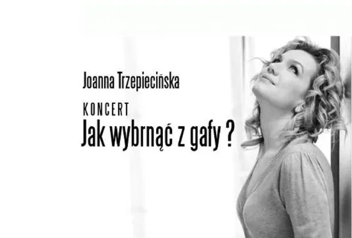 Joanna Trzepiecińska wystąpi dzisiaj w Młochowie