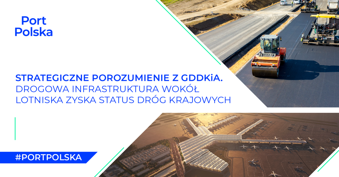 Nowe drogi wokół Portu Polska będą drogami krajowymi. CPK i GDDKiA podpisały ważne porozumienie Nowe drogi wokół Portu Polska będą drogami krajowymi. CPK i GDDKiA podpisały ważne porozumienie