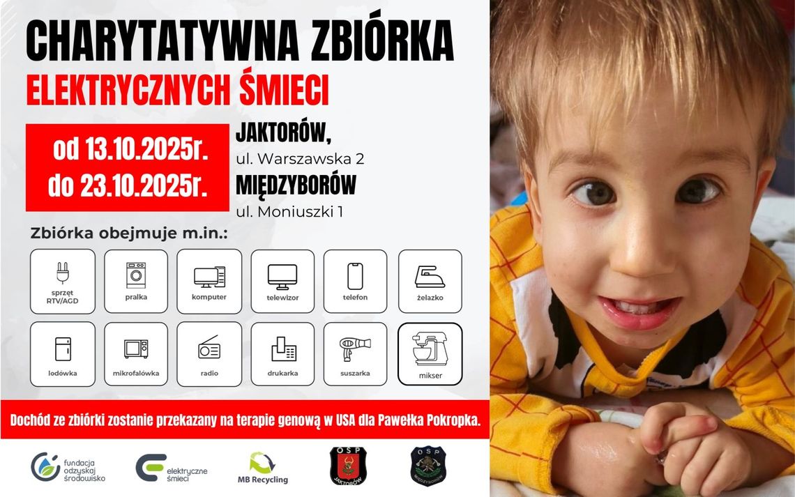 Oddaj elektryczne śmieci i uratuj zdrowie Pawełka – charytatywna zbiórka w Jaktorowie