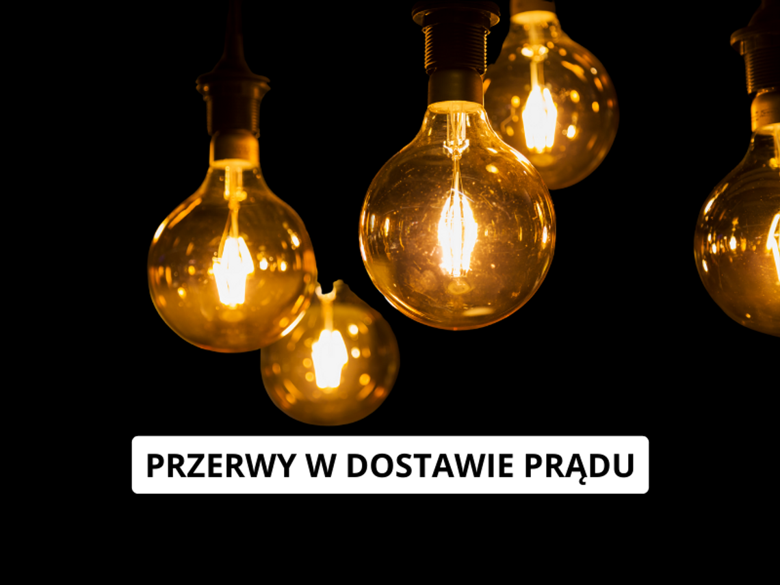 Planowane wyłączenia prądu w powiecie pruszkowskim, grodziskim i okolicach