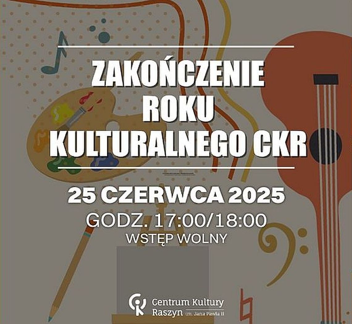 Podsumowanie sezonu artystycznego w Centrum Kultury Raszyn