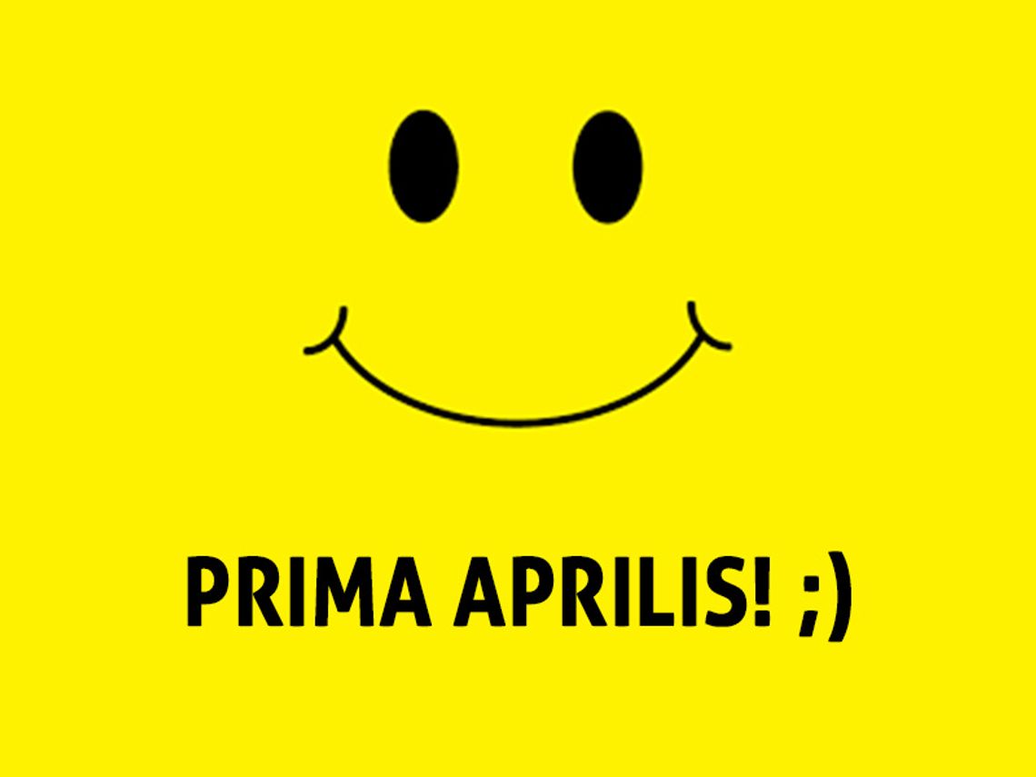 Prima Aprilis!