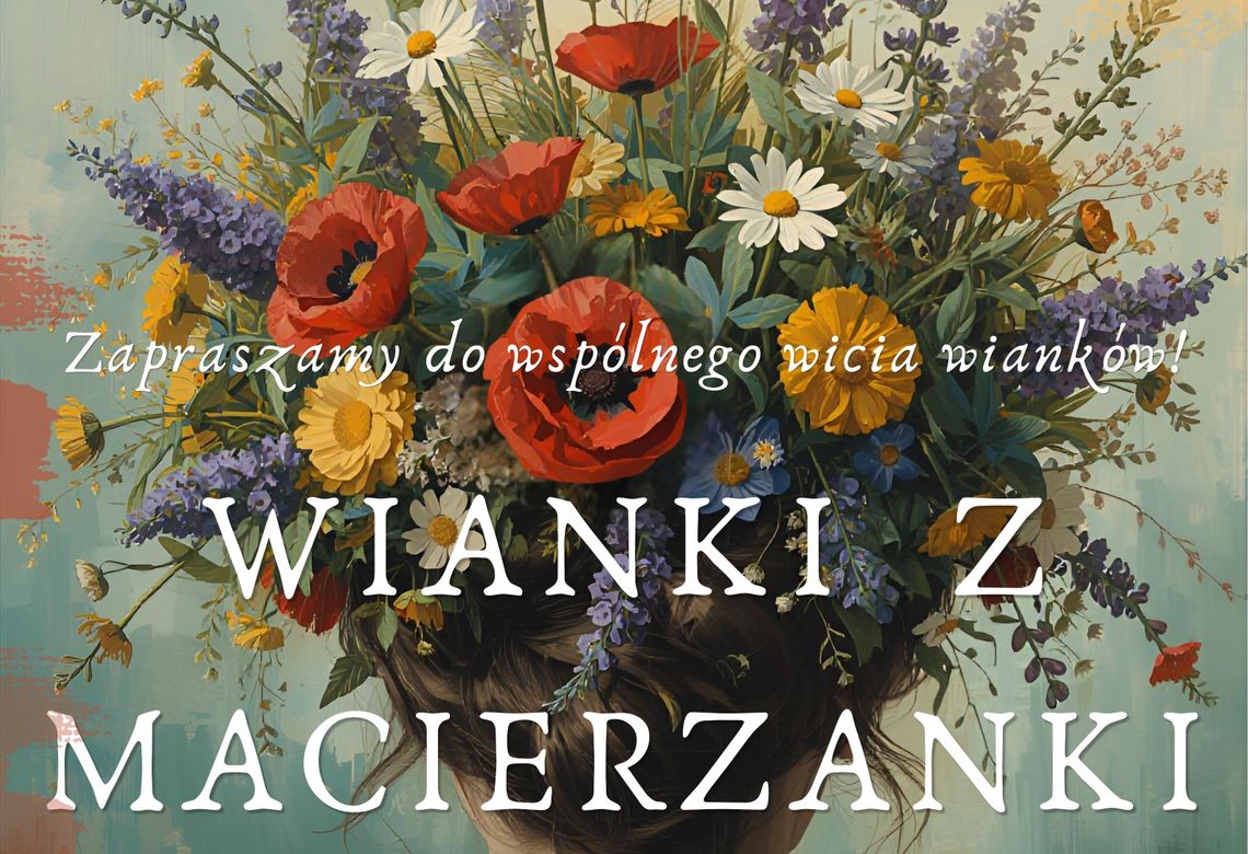 „Wianki z macierzanki” w parku Kościuszki w Pruszkowie „Wianki z macierzanki” w parku Kościuszki w Pruszkowie