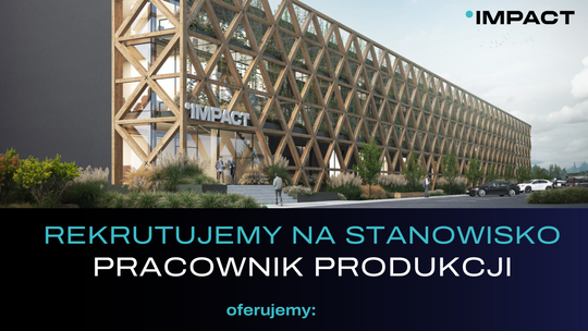 Zatrudnimy PRACOWNIKA PRODUKCJI