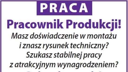 Zatrudnimy Pracownika produkcji