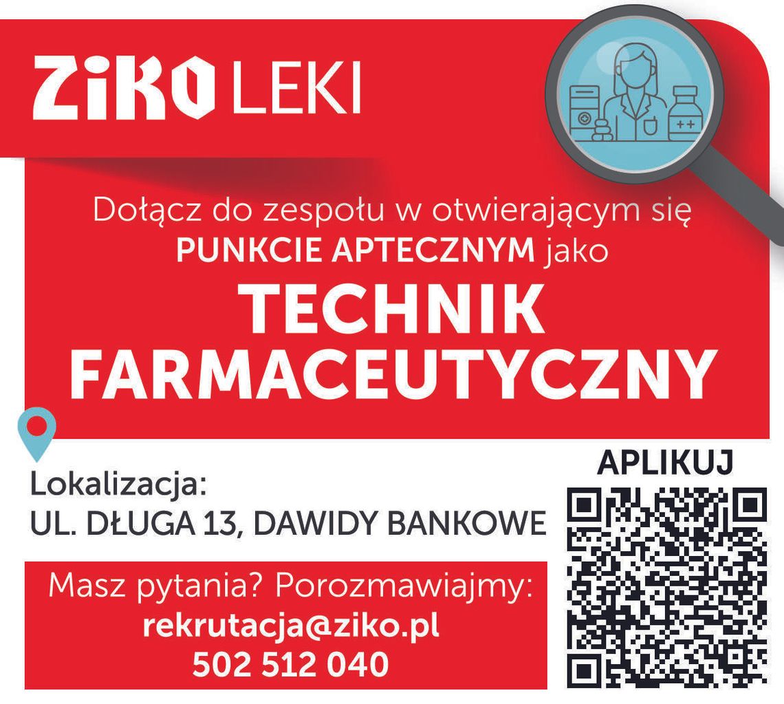 Zatrudnimy Technika Farmaceutycznego w Punkcie Aptecznym ZIKO LEKI w Dawidach Bankowych!