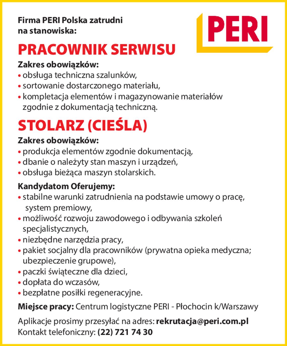 Firma PERI Polska zatrudni Pracownika Serwisu i Stolarza (Cieślę) Firma PERI Polska zatrudni Pracownika Serwisu i Stolarza (Cieślę)