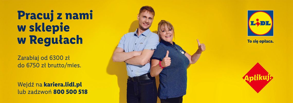 Pracuj z nami w sklepie LIDL w Regułach
