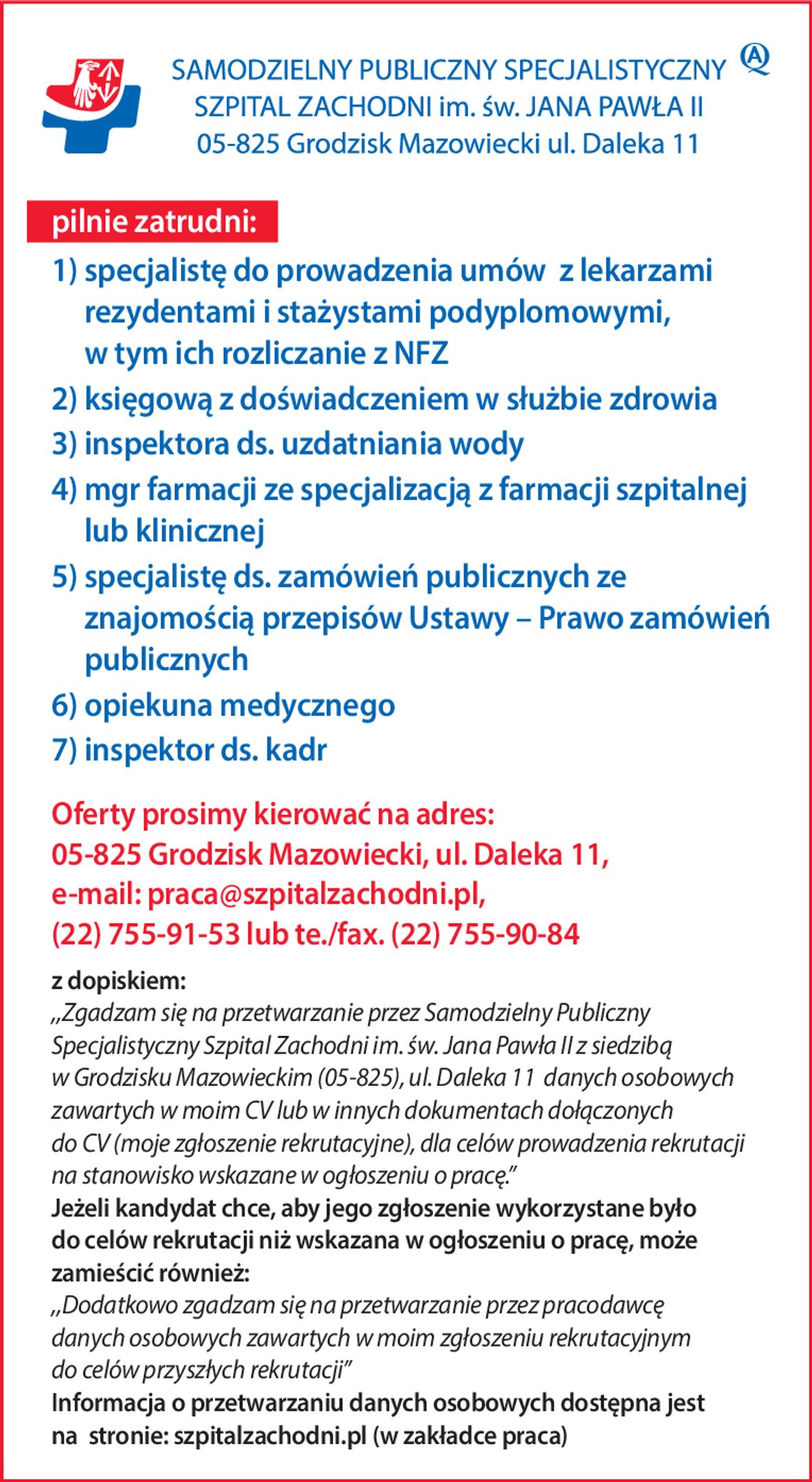 Szpital Zachodni w Grodzisku Mazowieckim pilnie zatrudni: Szpital Zachodni w Grodzisku Mazowieckim pilnie zatrudni: