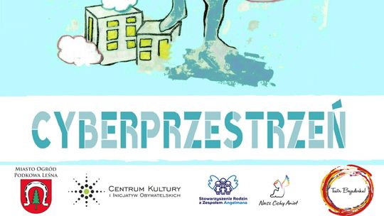 „Cyberprzestrzeń” – spektakl familijny w wykonaniu Teatru Bajaderka „Cyberprzestrzeń” – spektakl familijny w wykonaniu Teatru Bajaderka