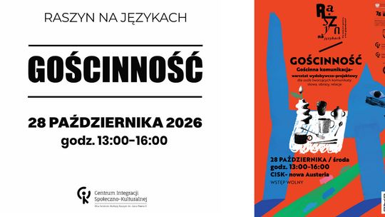 GOŚCINNOŚĆ │GOŚCINNA KOMUNIKACJA. Warsztat wydobywczo-projektowy  dla osób tworzących komunikaty: słowa, obrazy, relacje