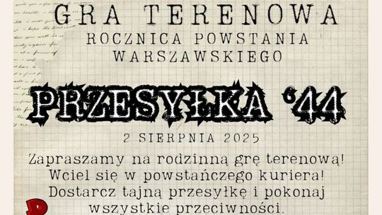 GRA TERENOWA – PRZESYŁKA '44 + OGNISKO