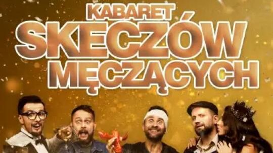 Kabaret Skeczów Męczących - Jeszcze nigdy nie było tak dobrze - 20-lecie kabaretu - Pruszków