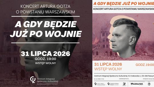 Koncert Artura Gotza o Powstaniu Warszawskim