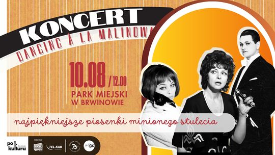 Koncert „Dancing à la Malinowa”! Koncert „Dancing à la Malinowa”!