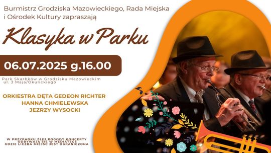 Koncert  Klasyka w Parku - Orkiestra Gedeon Richter