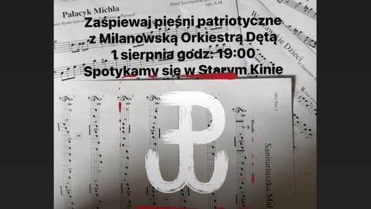 Koncert pieśni patriotycznych przy akompaniamencie Milanowskiej Orkiestry Dętej Koncert pieśni patriotycznych przy akompaniamencie Milanowskiej Orkiestry Dętej
