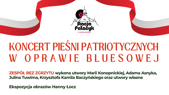 Koncert pieśni patriotycznych w oprawie bluesowej