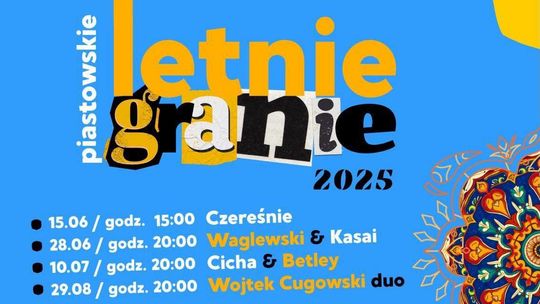 Koncert zespołu Wojtek Cugowski duo - piastowskie Letnie Granie Koncert zespołu Wojtek Cugowski duo - piastowskie Letnie Granie