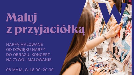 Maluj z przyjaciółką – Harfą Malowane