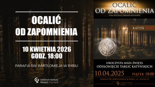 Ocalić od zapomnienia - Uroczysta Msza Św.