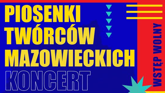 PIOSENKI TWÓRCÓW MAZOWIECKICH