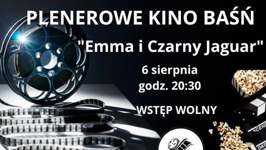 Plenerowe Kino Baśń w Piastowie - film pt. "Emma i Czarny Jaguar" Plenerowe Kino Baśń w Piastowie - film pt. "Emma i Czarny Jaguar"