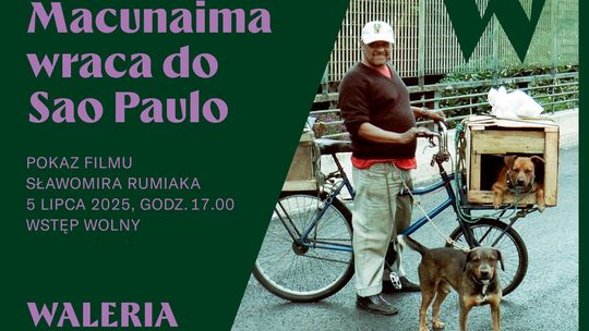 Pokaz filmu SŁAWOMIRA RUMIAKA "MACUNAIMA WRACA DO SAO PAULO."