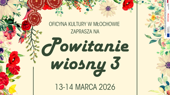 Powitanie Wiosny w Oficynie Kultury w Młochowie
