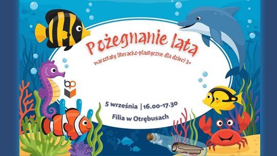 Pożegnanie lata - warsztaty literacko-plastyczne w Otrębusach