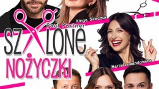 Spektakl "Szalone nożyczki"