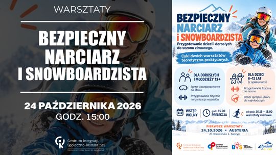 Spotkanie edukacyjno-warsztatowe „Bezpieczny narciarz i snowboardzista”