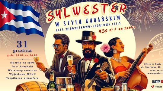 Sylwester w stylu Kubańskim 2024/2025