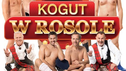 TEATR - spektakl komediowy „Kogut w rosole” TEATR - spektakl komediowy „Kogut w rosole”