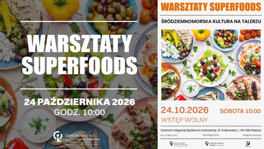 Warsztaty Superfoods- śródziemnomorska kultura na talerzu
