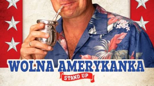 Wojciech Cejrowski - Wolna Amerykanka [stand-up]