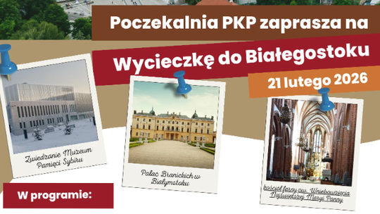 Wycieczka do Białegostoku dla Mieszkańców