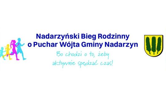 XV NADARZYŃSKI BIEG RODZINNY O PUCHAR WÓJTA GMINY NADARZYN XV NADARZYŃSKI BIEG RODZINNY O PUCHAR WÓJTA GMINY NADARZYN