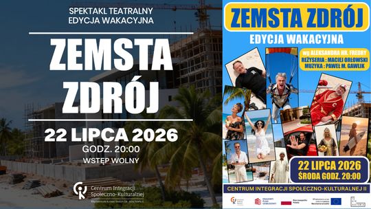 "Zemsta- Zdrój" Edycja wakacyjna
